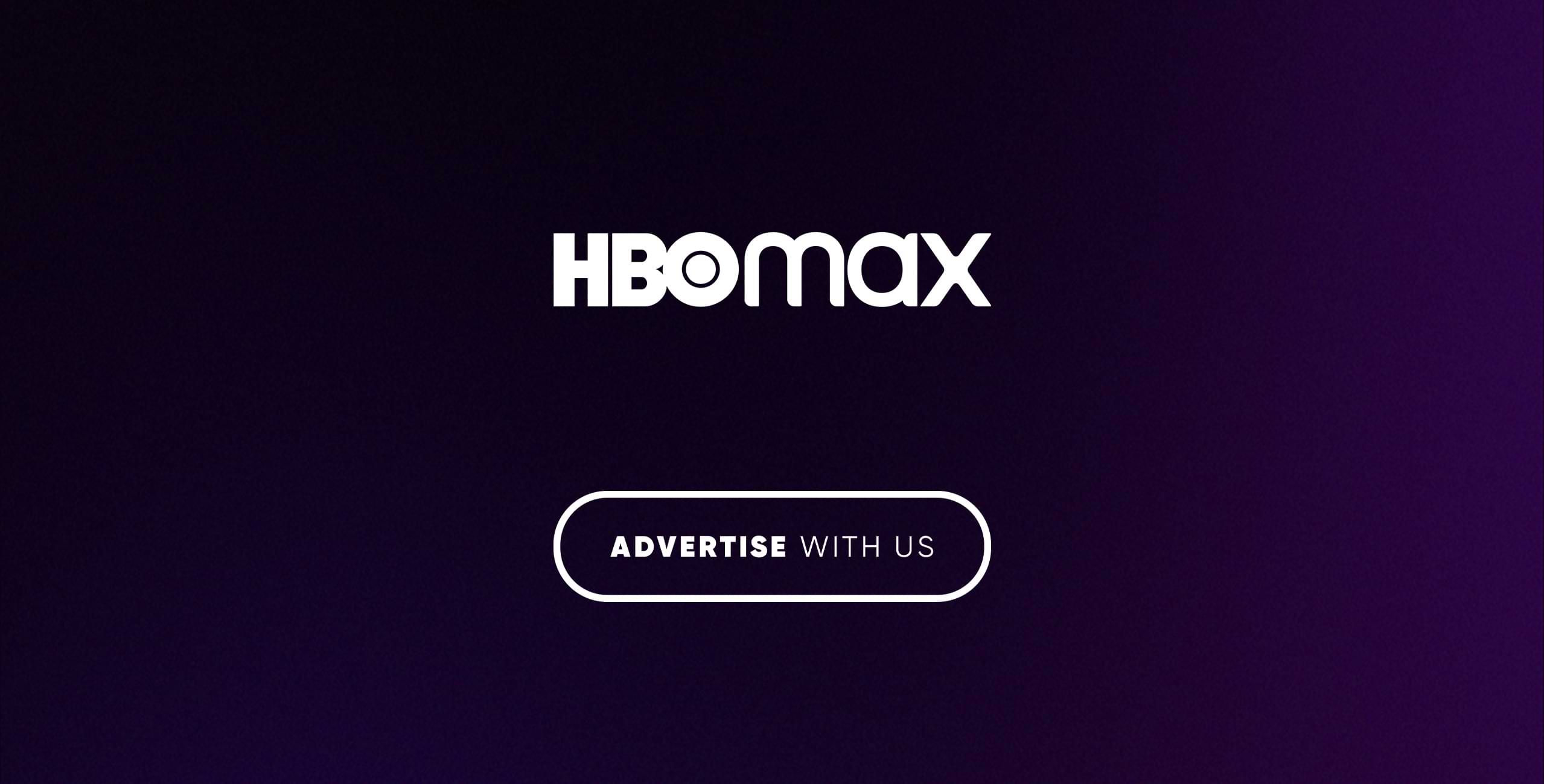 WARNER BROS. DISCOVERY / HBO Max / Ad Platform Launch